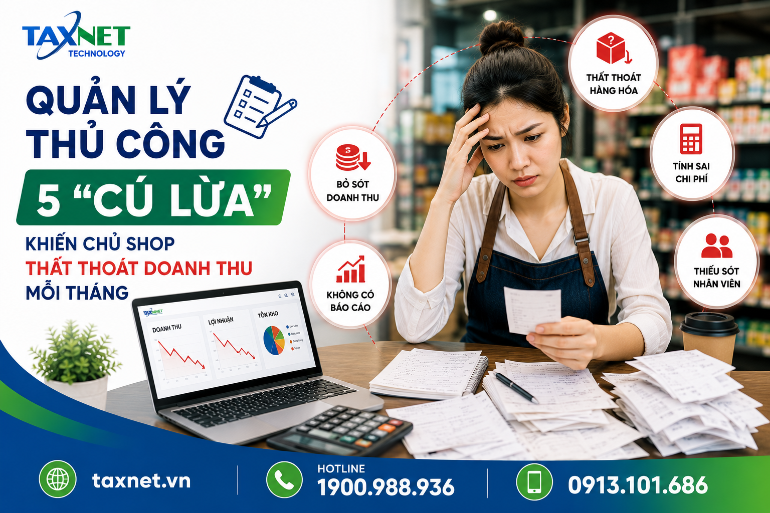 Quản lý thủ công và 5 'cú lừa' khiến chủ shop thất thoát doanh thu mỗi tháng